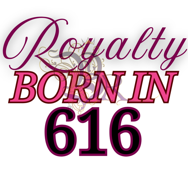 Royalty Born(616) Stickers(6-17)