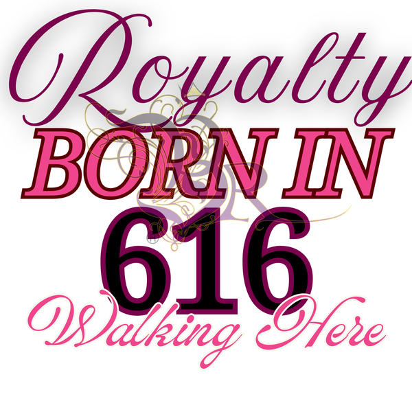 Royalty Born(616) Stickers(6-17)