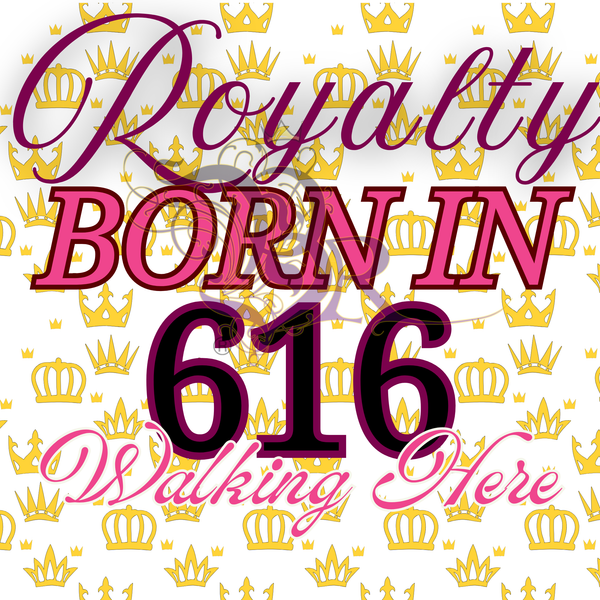 Royalty Born(616) Stickers(6-17)